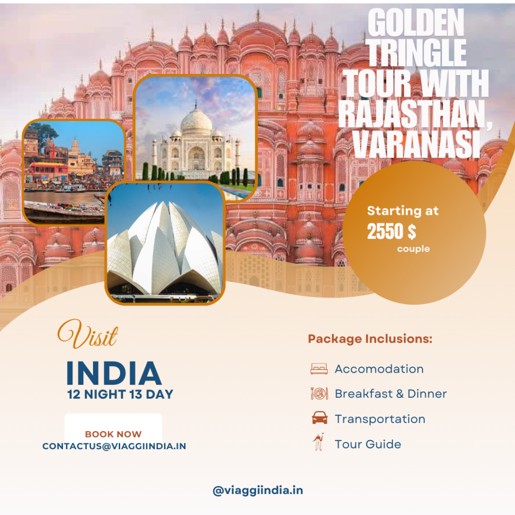 Golden tringle tour with Rajasthan & Varanasi  