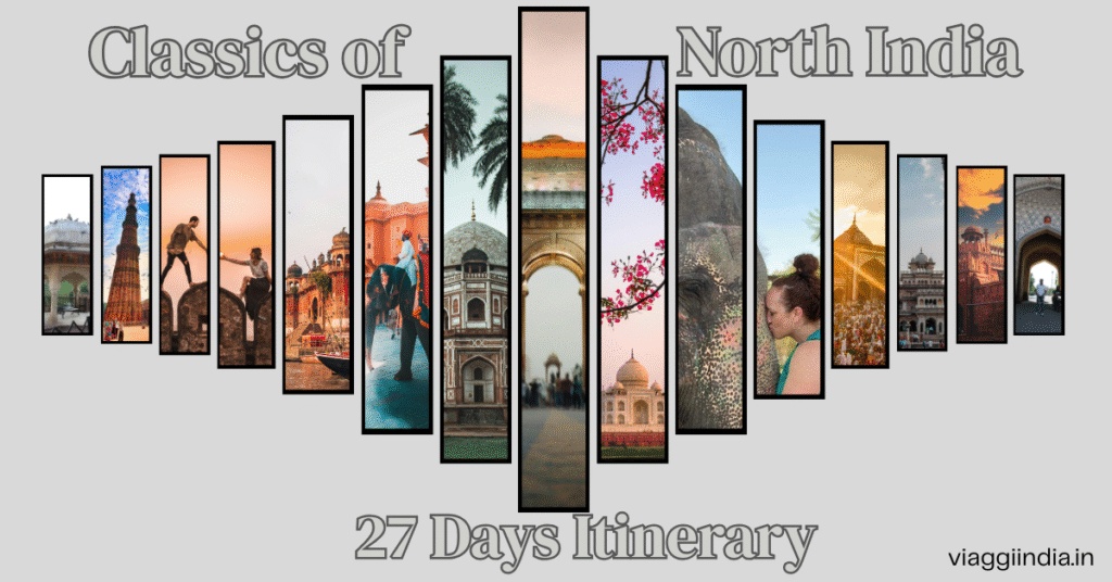 Classics of North India – 27 Days Itinerary