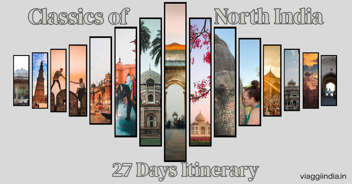 Classics of North India – 27 Days Itinerary