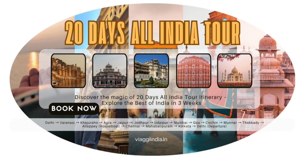 20 Days All India Tour Itinerary
