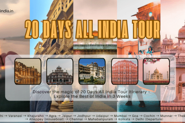 20 Days All India Tour Itinerary