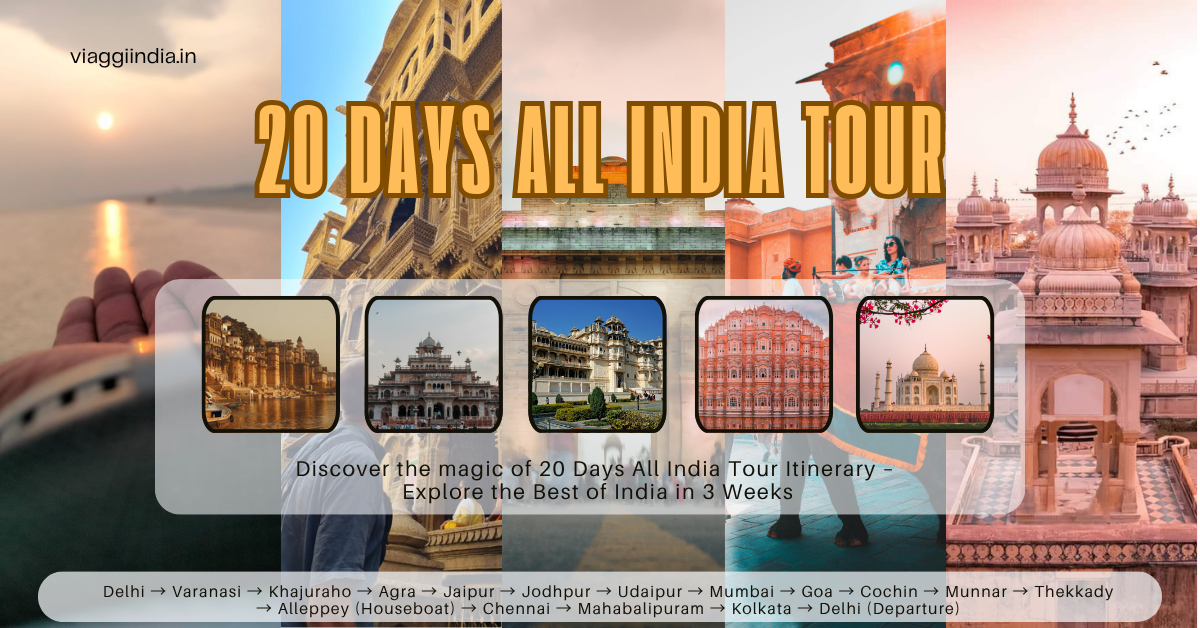 20 Days All India Tour Itinerary